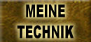 Meine Technik