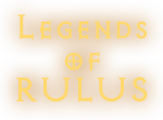 Legends of Rulus